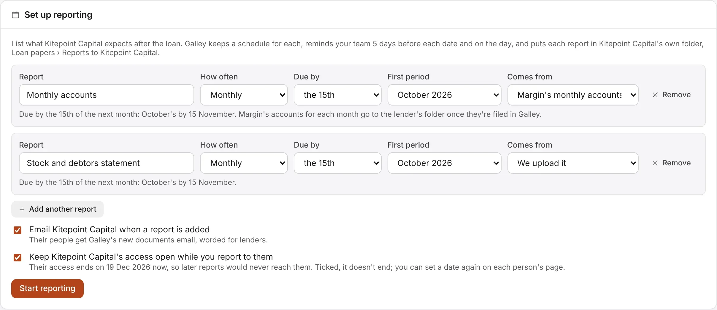 Set up reporting: two reports, each with how often, the day it's due by, the first period and where it comes from