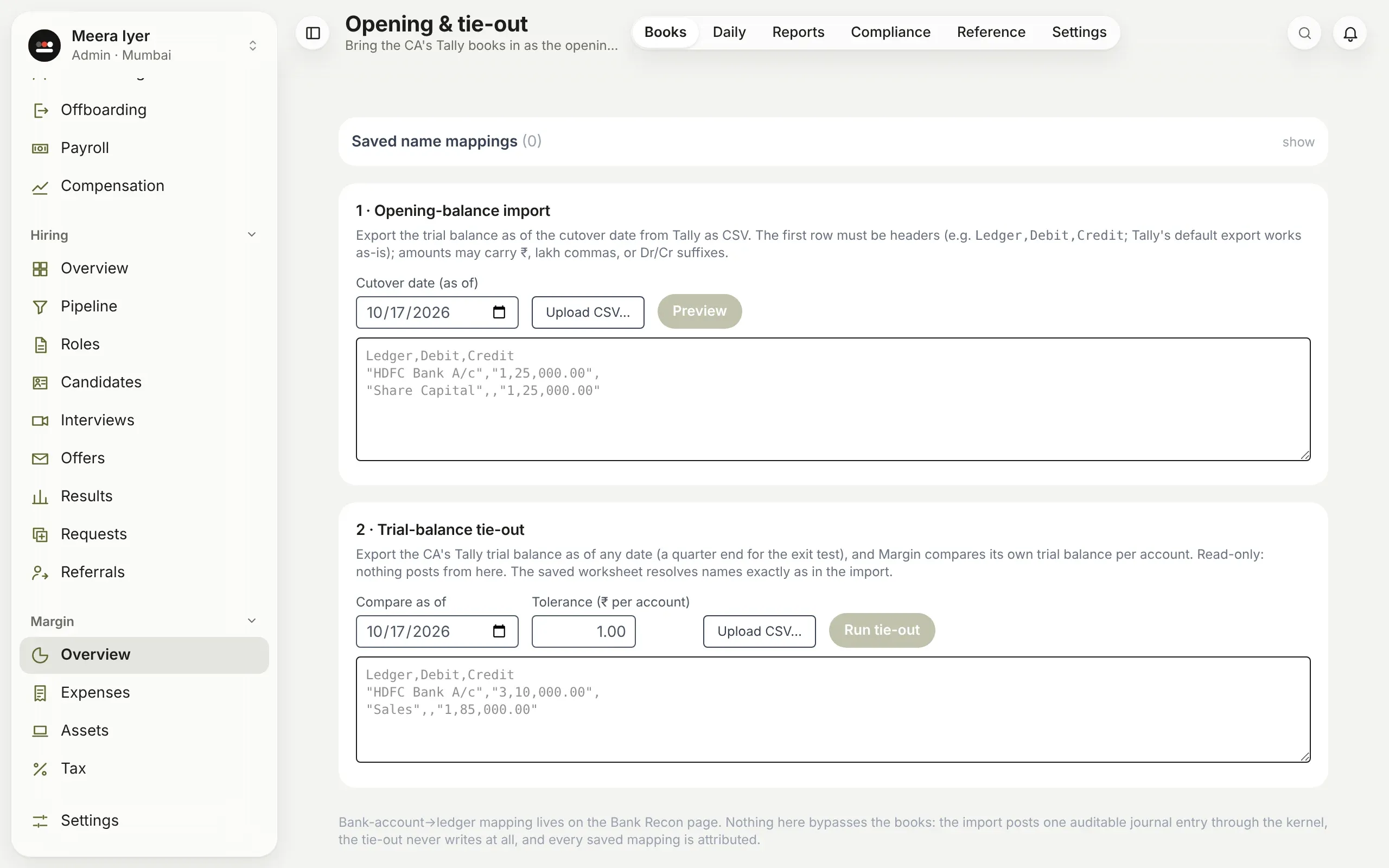 Opening and tie-out: import the trial balance from Tally, and compare it with the books