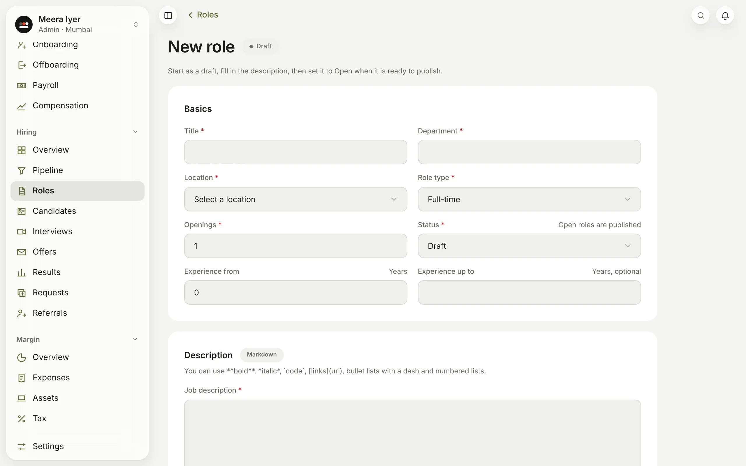 A new role: title, department, location, type, openings, experience, description and who owns it