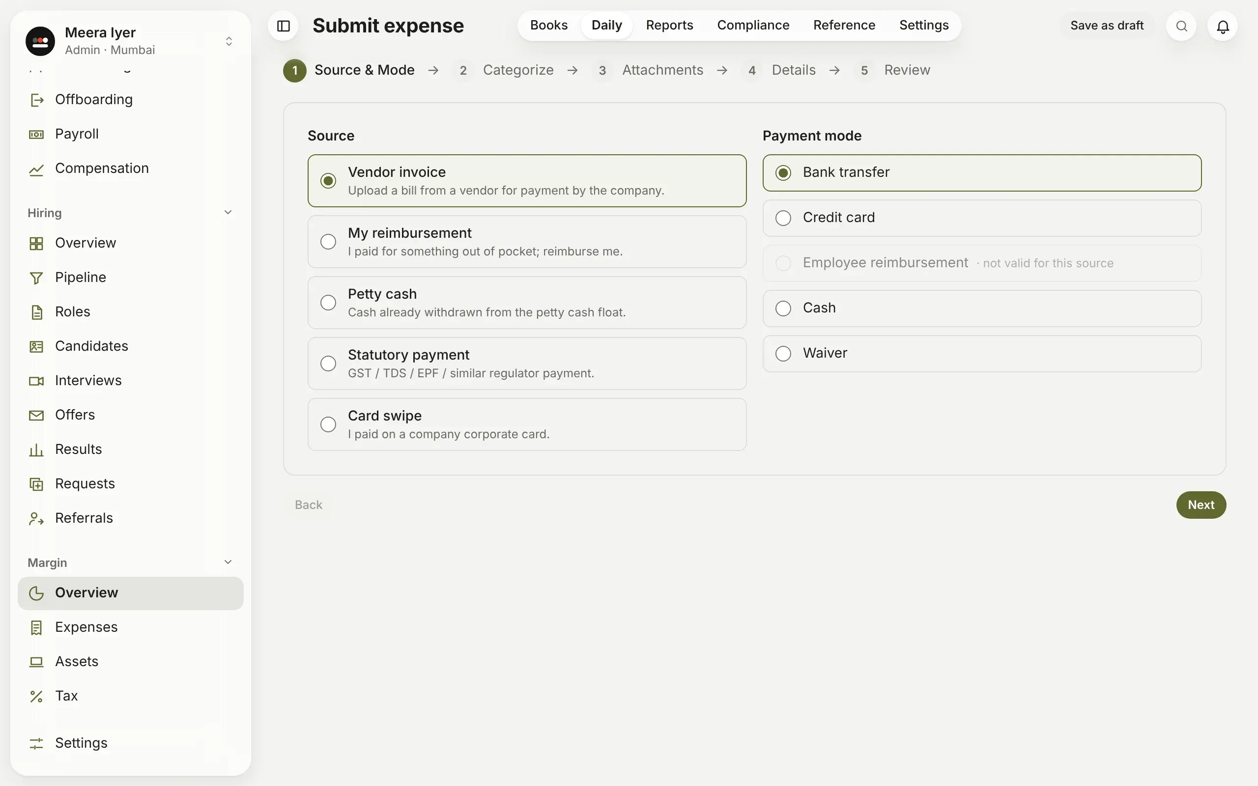 Submit expense: the source (vendor invoice, reimbursement, petty cash, statutory payment or card swipe) and how it is paid