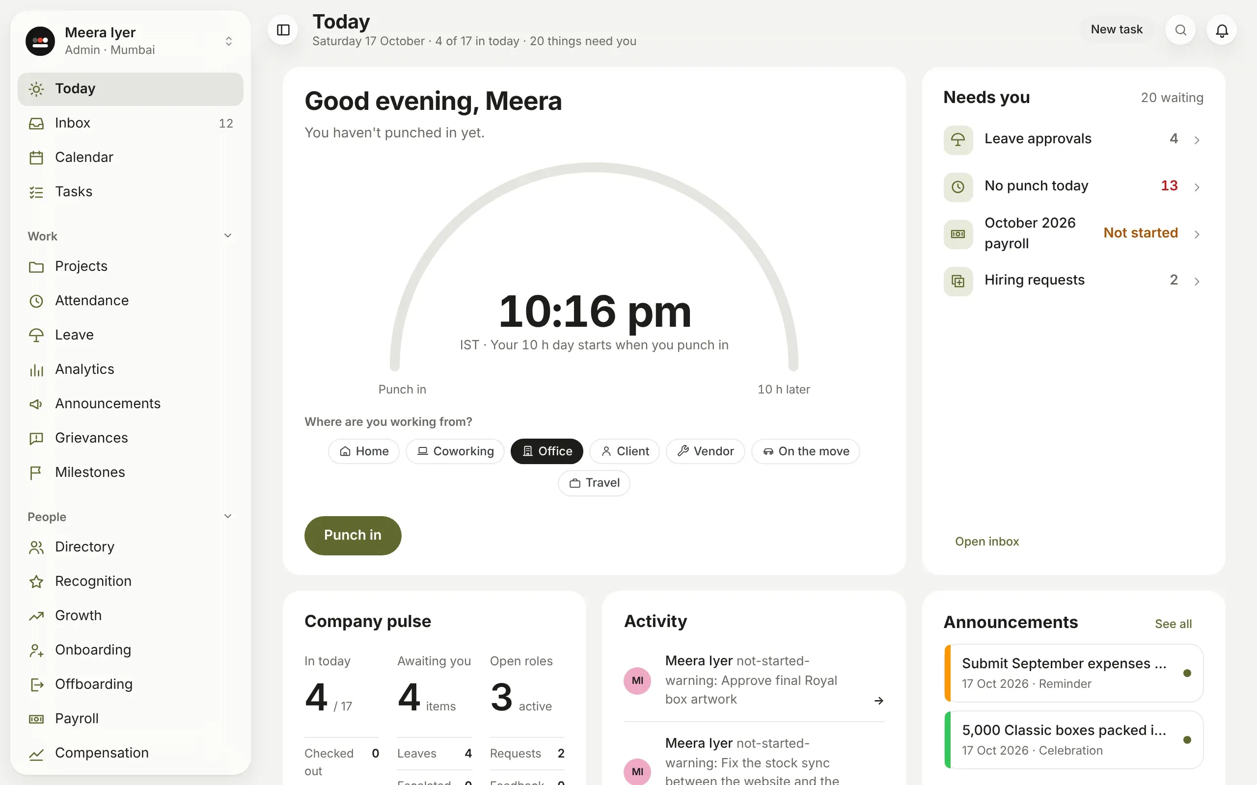 Today: the punch-in dial, what needs you, the company pulse, recent activity and announcements